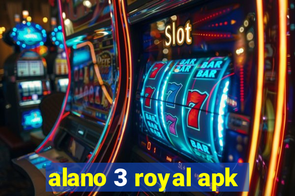 alano 3 royal apk